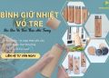 Độc đáo và thân thiện môi trường – Bình giữ nhiệt vỏ tre quà tặng chinh phục trái tim người nhận
