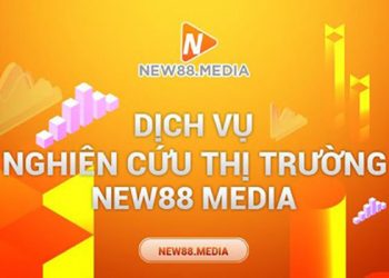 New88 Media – Địa chỉ nghiên cứu thị trường chính xác, nhanh chóng
