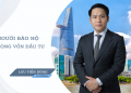 Luật sư Lưu Tiến Dũng – “Người Bảo Hộ” Dòng Vốn Đầu Tư